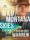 Cover image for Wild Montana Skies